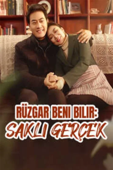 Rüzgar Beni Bilir: Saklı Gerçek