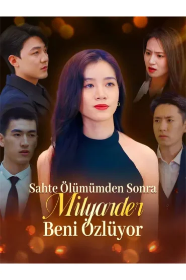 Sahte Ölümümden Sonra, Milyarder Beni Özlüyor