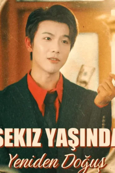 Sekiz Yaşında Yeniden Doğuş