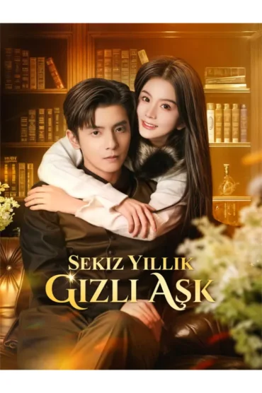 Sekiz Yıllık Gizli Aşk(Dublajlı)