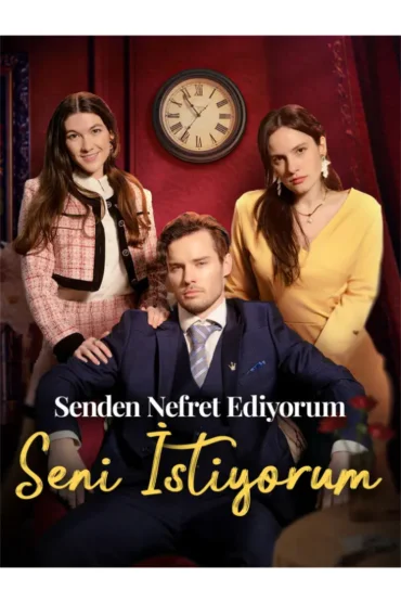 Senden Nefret Ediyorum, Seni İstiyorum