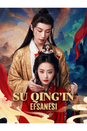 Su Qing’in Efsanesi