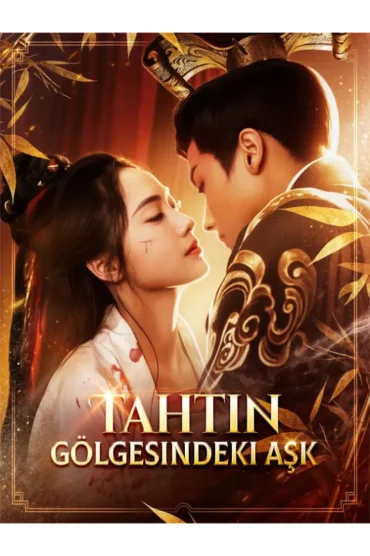 Tahtın Gölgesindeki Aşk