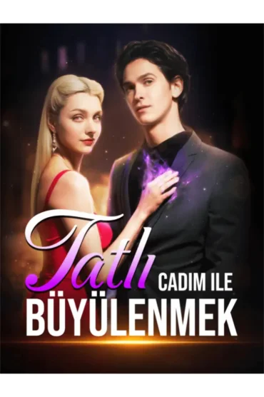 Tatlı Cadım ile Büyülenmek