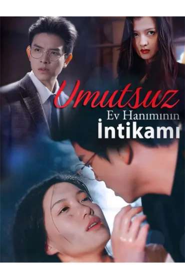 Umutsuz Ev Hanımının İntikamı