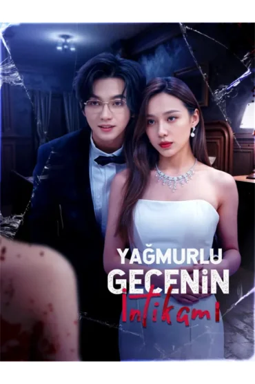 Yağmurlu Gecenin İntikamı