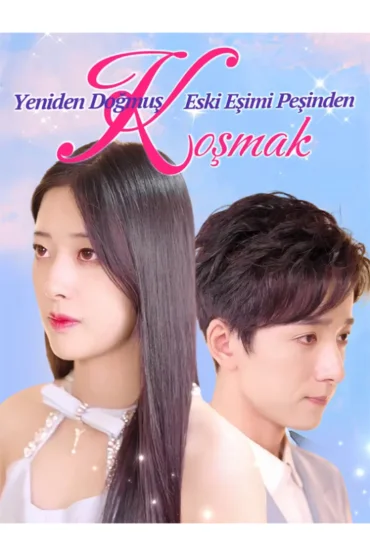 Yeniden Doğmuş Eski Eşimi Peşinden Koşmak