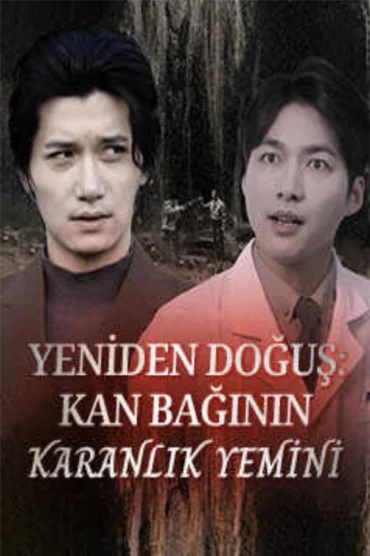 Yeniden Doğuş: Kan Bağının Karanlık Yemini