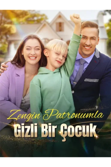 Zengin Patronumla Gizli Bir ÇocukZengin Patronumla Gizli Bir Çocuk(Dublajlı)